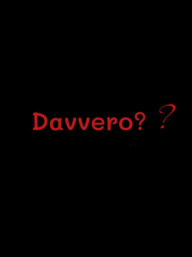 Davvero?