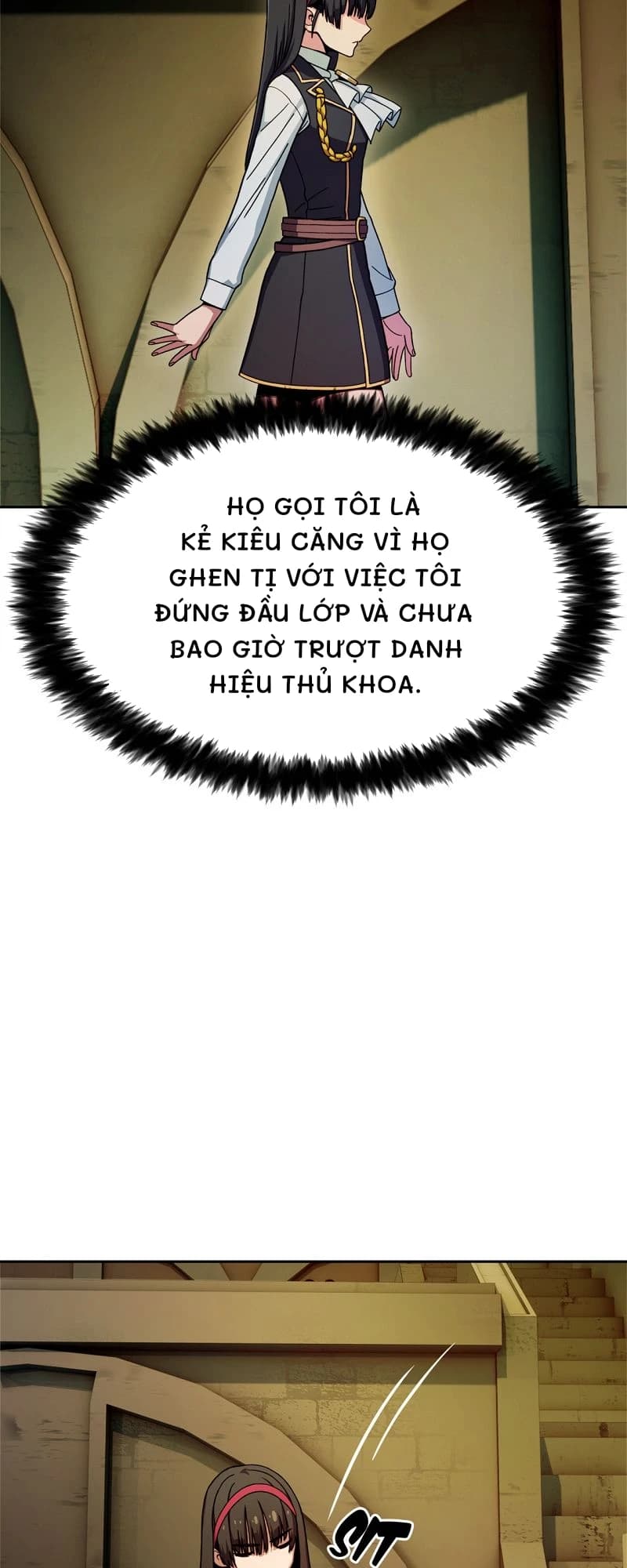 Họ gọi tôi là kẻ kiêu căng vì họ ghen tị với việc tôi đứng đầu lớp và chưa bao giờ trượt danh hiệu thủ khoa.