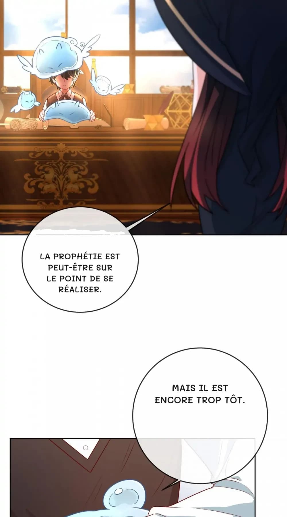 La prophétie est peut-être sur le point de se réaliser.
Mais il est encore trop tôt.
