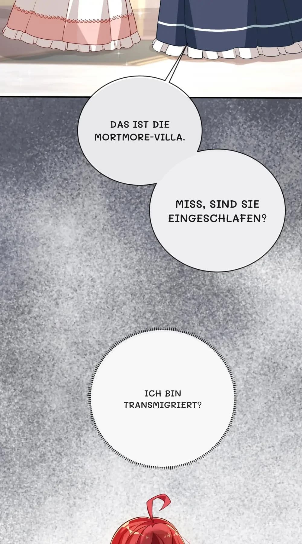 Das ist die Mortmore-Villa.
Miss, sind Sie eingeschlafen?
Ich bin transmigriert?