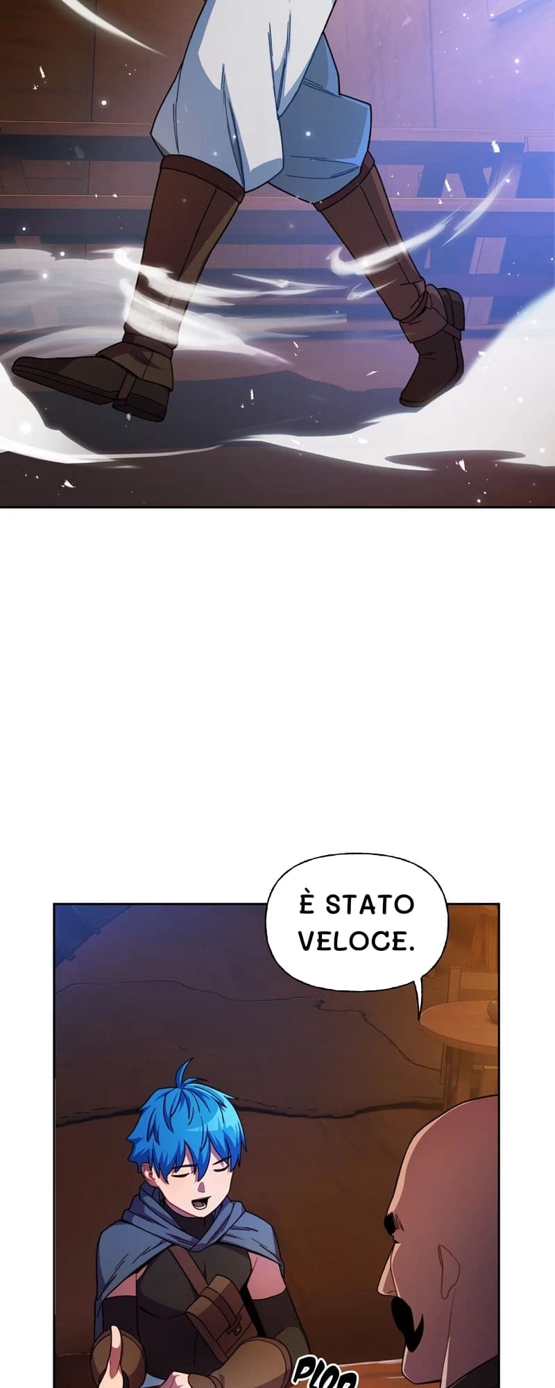 È stato veloce.