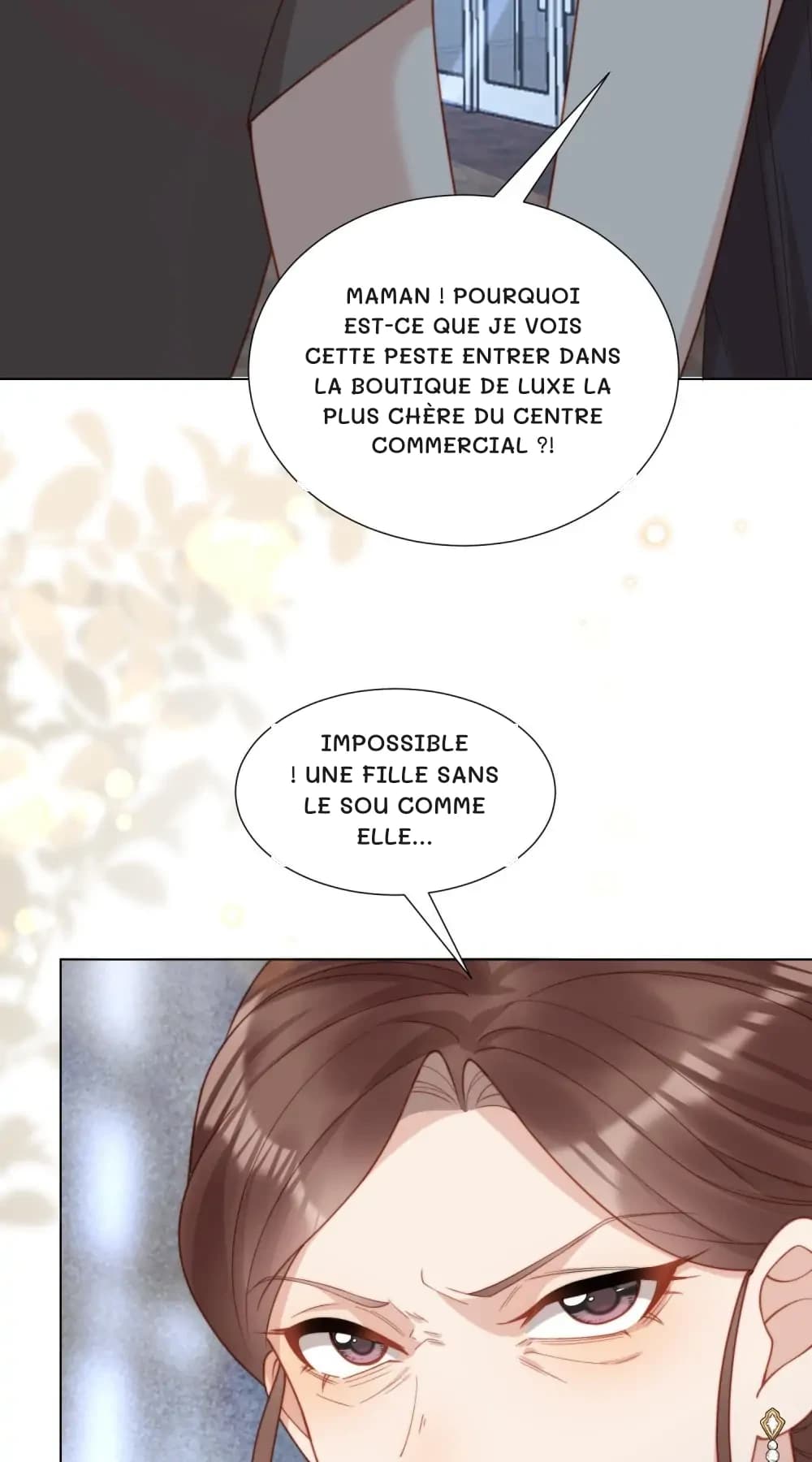 Maman ! Pourquoi est-ce que je vois cette peste entrer dans la boutique de luxe la plus chère du centre commercial ?!
Impossible ! Une fille sans le sou comme elle…