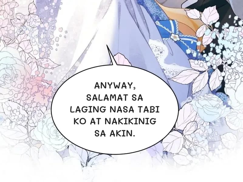 Anyway, salamat sa laging nasa tabi ko at nakikinig sa akin.