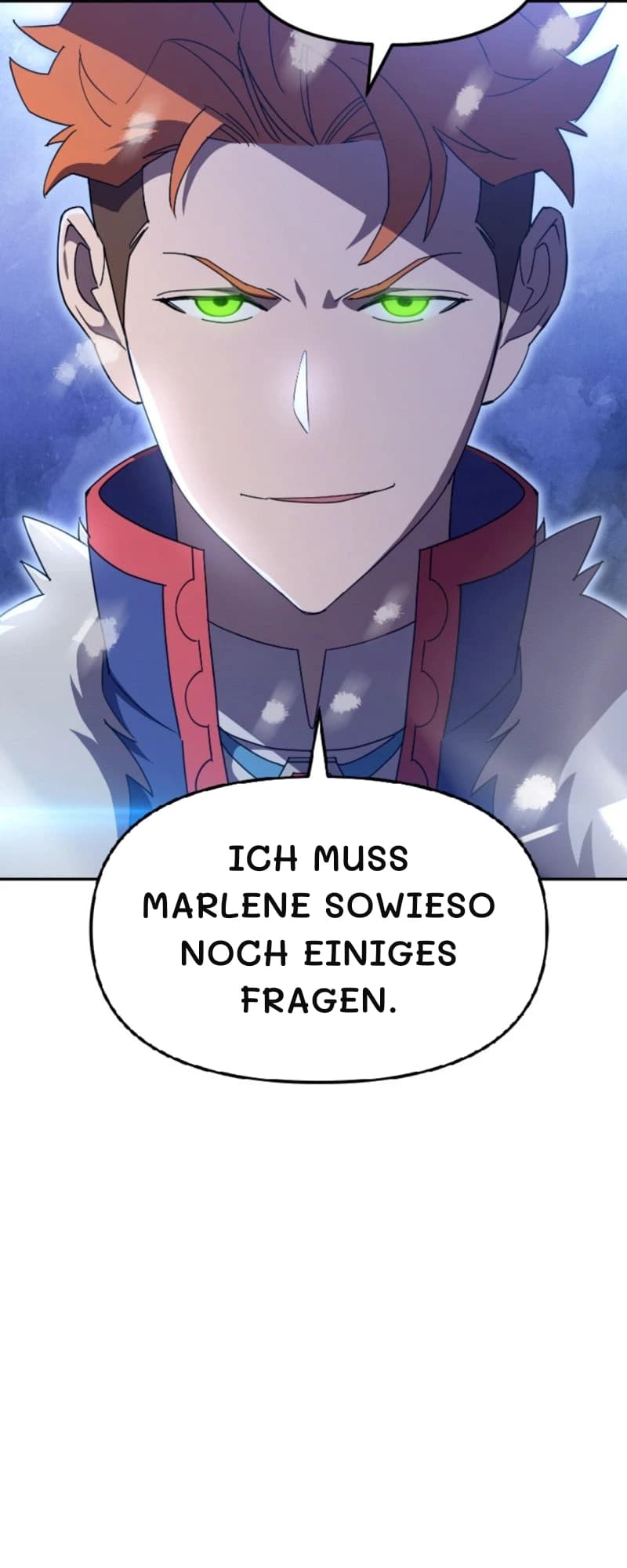 Ich muss Marlene sowieso noch einiges fragen.