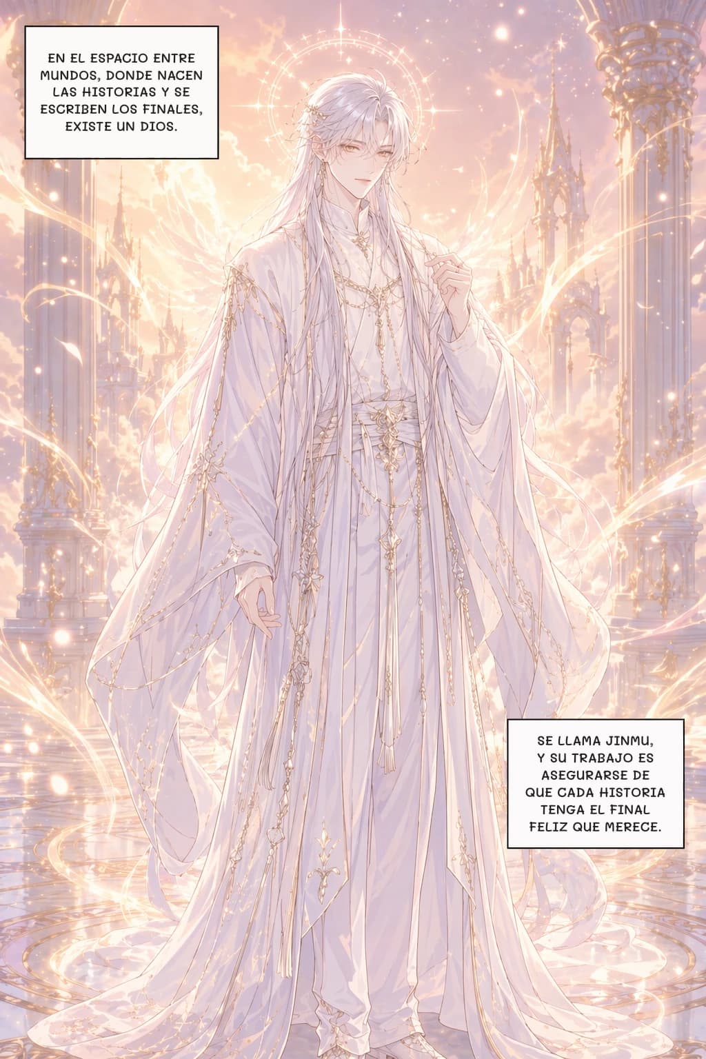 EN EL ESPACIO ENTRE MUNDOS, DONDE NACEN LAS HISTORIAS Y SE ESCRIBEN LOS FINALES, EXISTE UN DIOS.
SE LLAMA JINMU, Y SU TRABAJO ES ASEGURARSE DE QUE CADA HISTORIA TENGA EL FINAL FELIZ QUE MERECE.