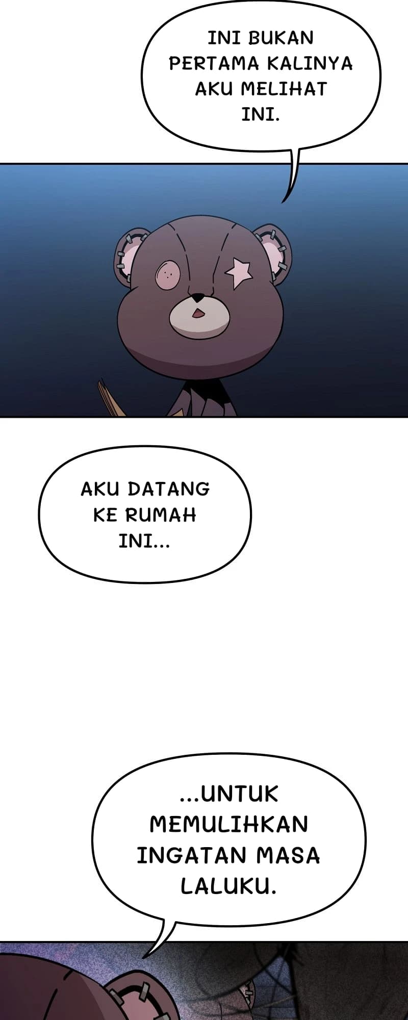 Ini bukan pertama kalinya aku melihat ini.
Aku datang ke rumah ini...
...untuk memulihkan ingatan masa laluku.