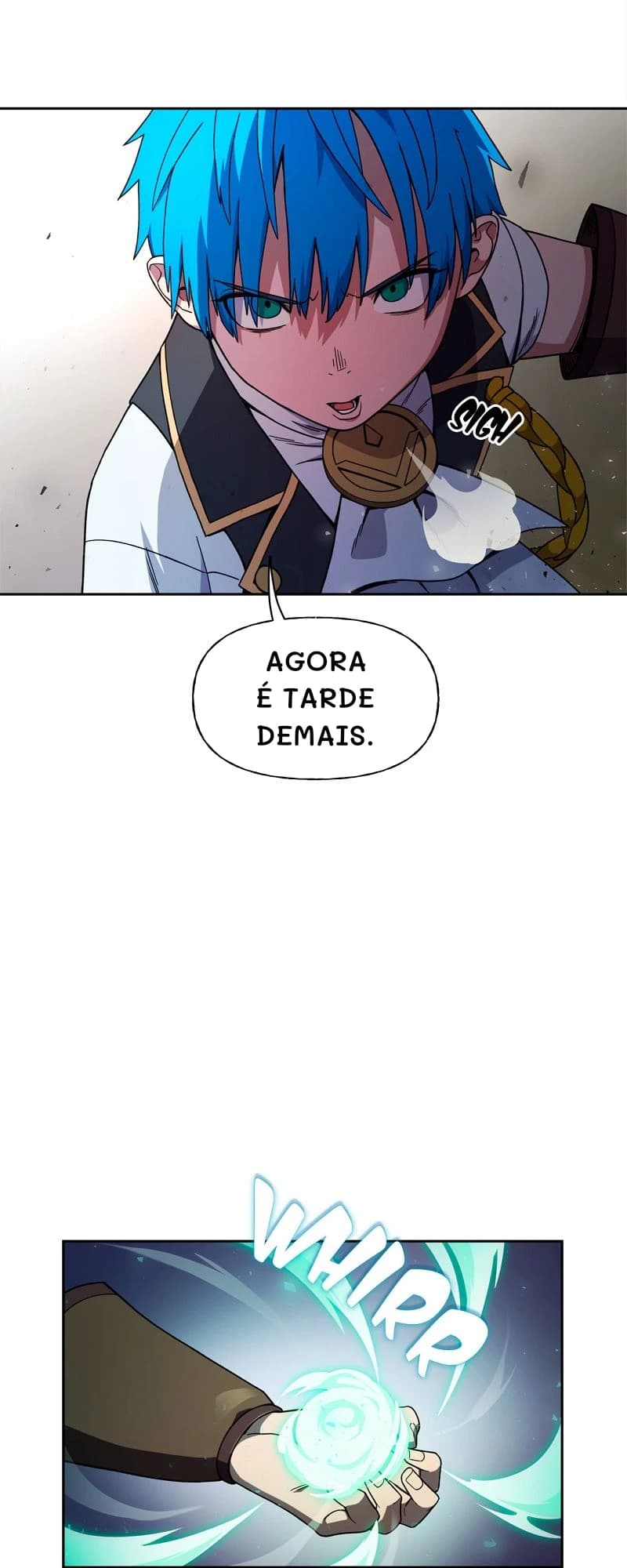 Agora é tarde demais.