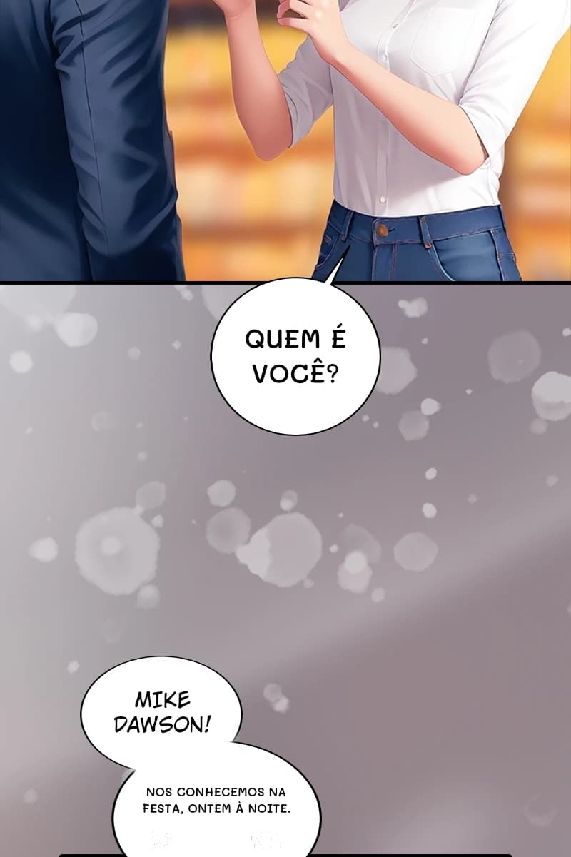 Quem é você?
Nos conhecemos na festa, ontem à noite.