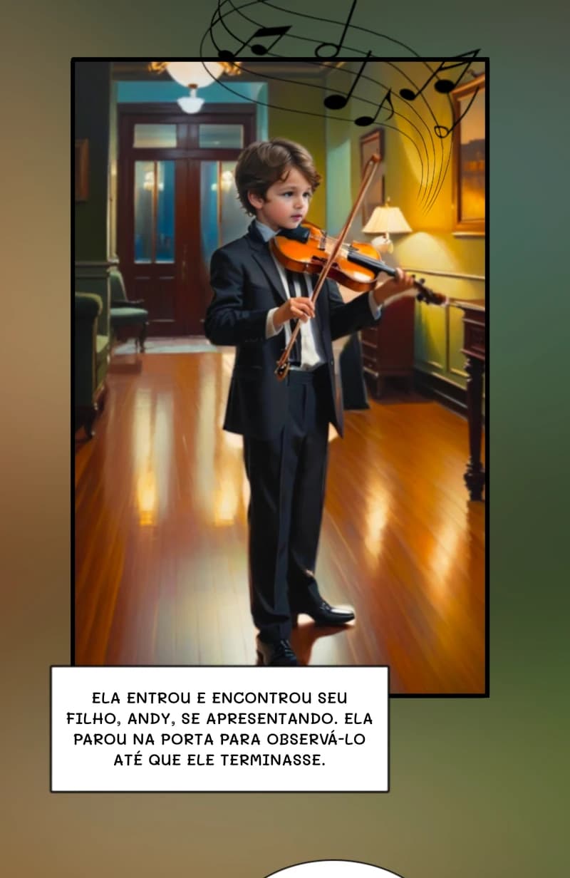 Ela entrou e encontrou seu filho, Andy, se apresentando. Ela parou na porta para observá-lo até que ele terminasse.