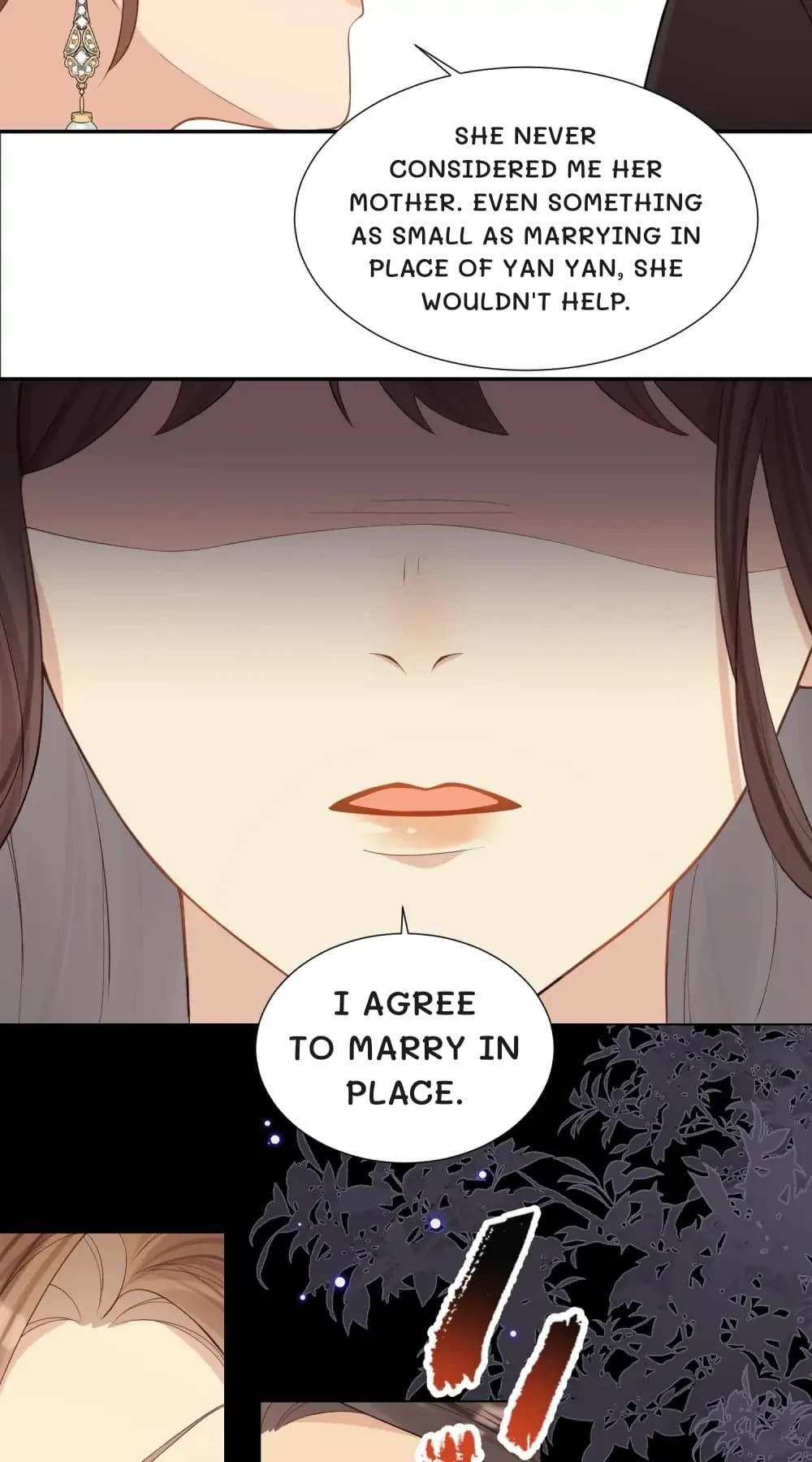 She never considered me her mother. Even something as small as marrying in place of Yan Yan, she wouldn't help.
I agree to marry in place.