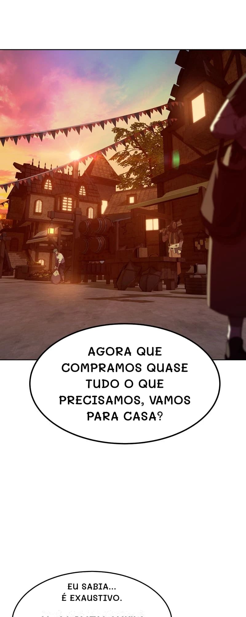Agora que compramos quase tudo o que precisamos, vamos para casa?
Eu sabia... É exaustivo.