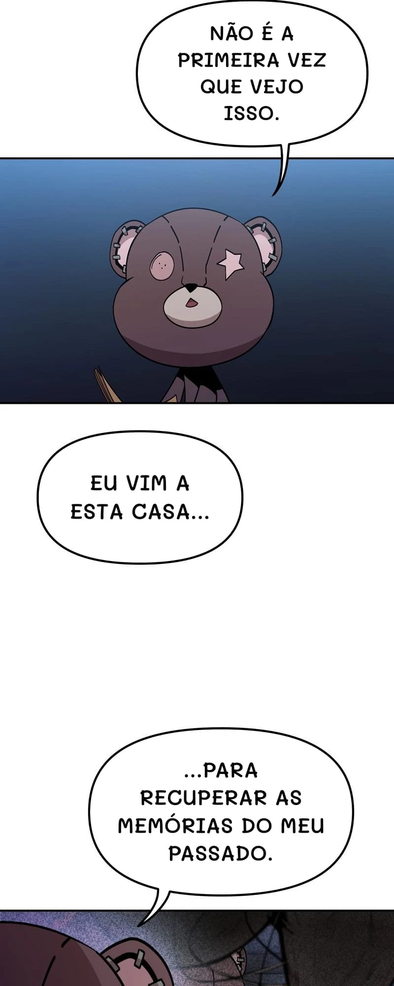 Não é a primeira vez que vejo isso.
Eu vim a esta casa...
...para recuperar as memórias do meu passado.