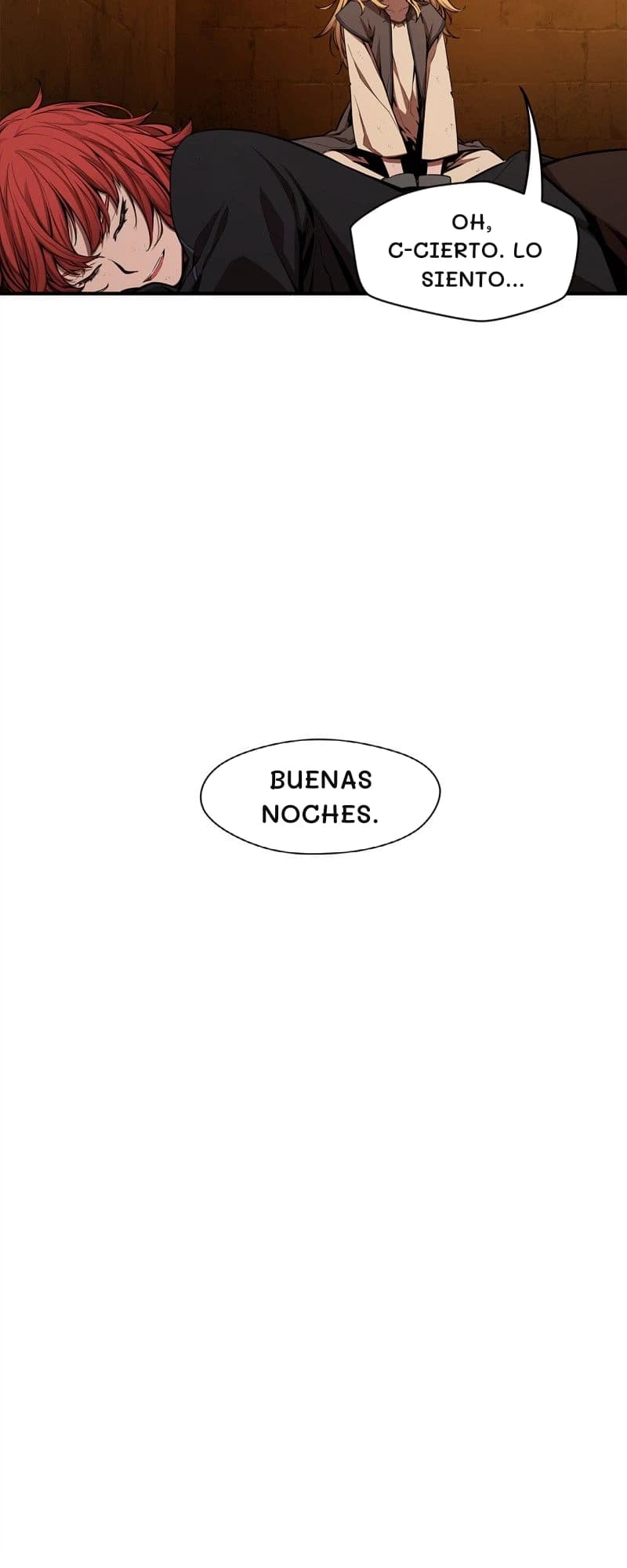 Oh, c-cierto. Lo siento...
Buenas noches.
