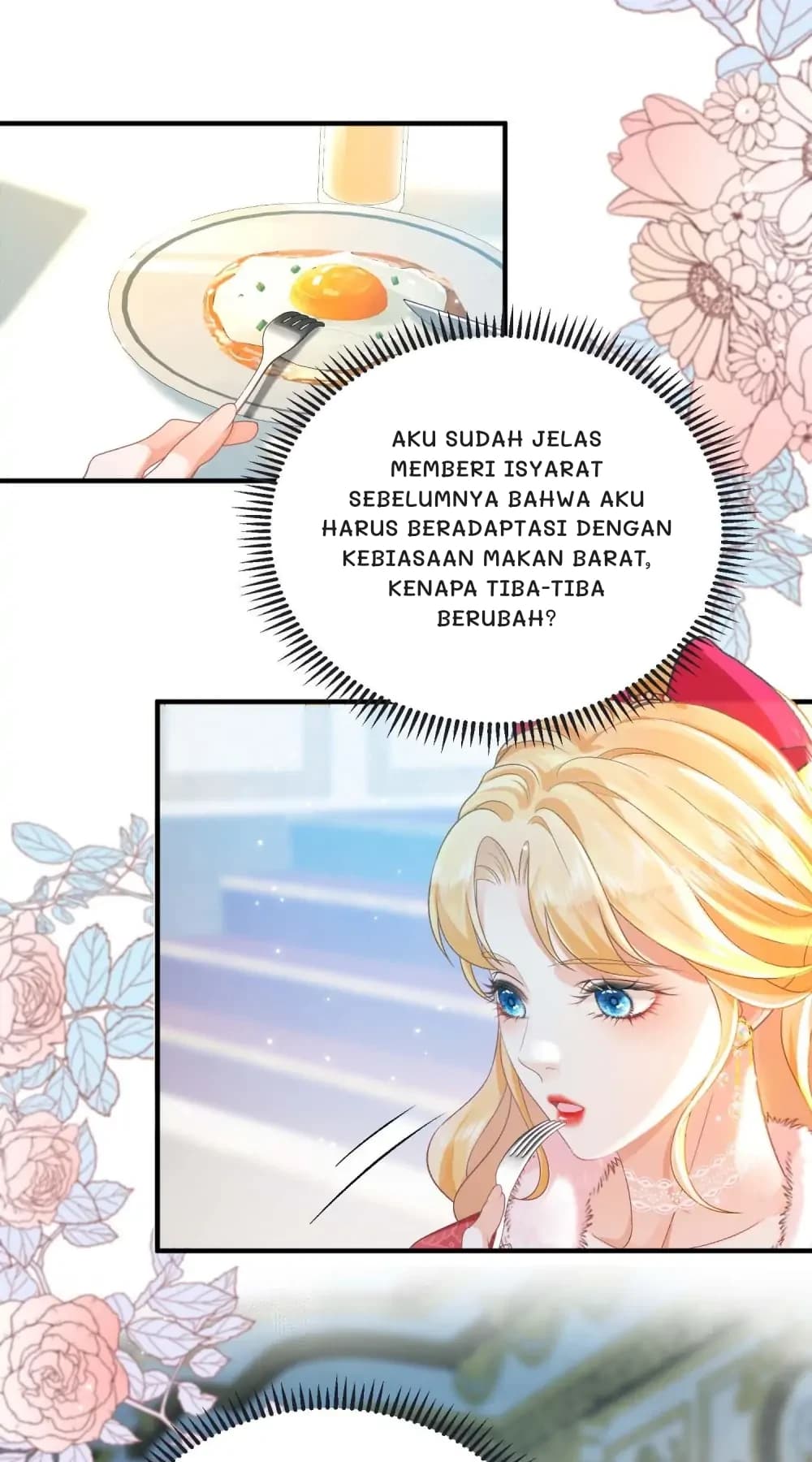 Aku sudah jelas memberi isyarat sebelumnya bahwa aku harus beradaptasi dengan kebiasaan makan barat, kenapa tiba-tiba berubah?