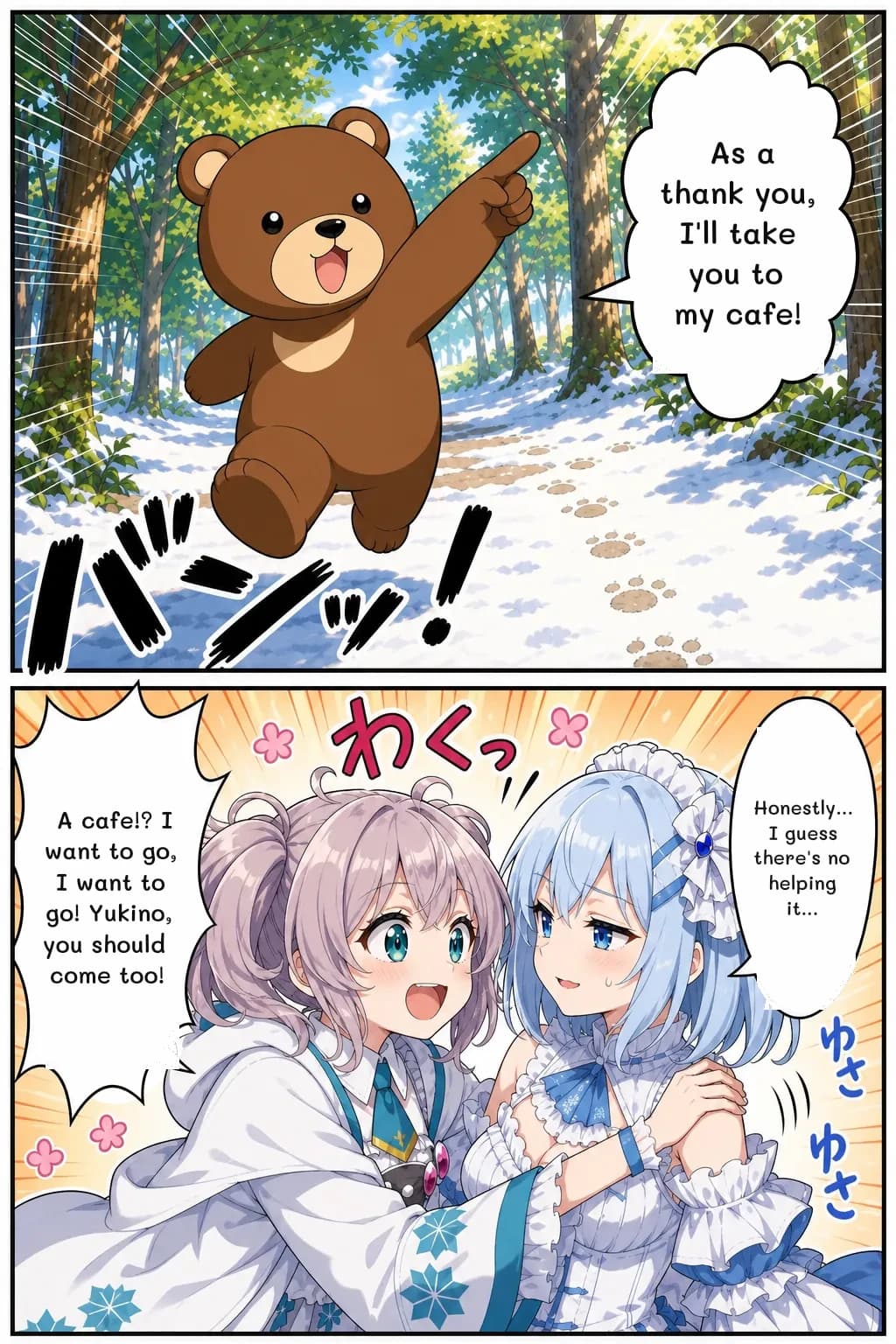 As a thank you, I'll take you to my cafe!
A cafe!? I want to go, I want to go! Yukino, you should come too!
Honestly... I guess there's no helping it...