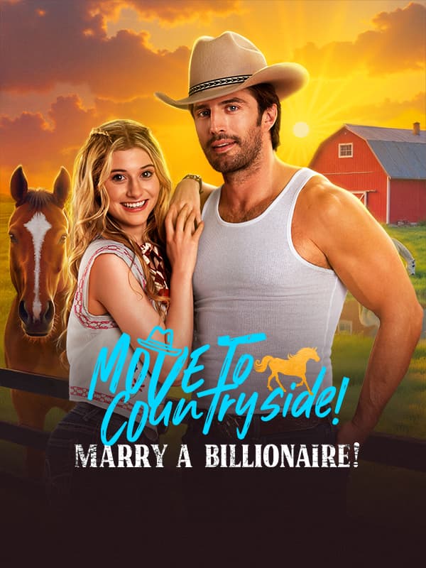 Copertina di Move to Countryside, Marry a Billionaire! di Wolfsong Studio