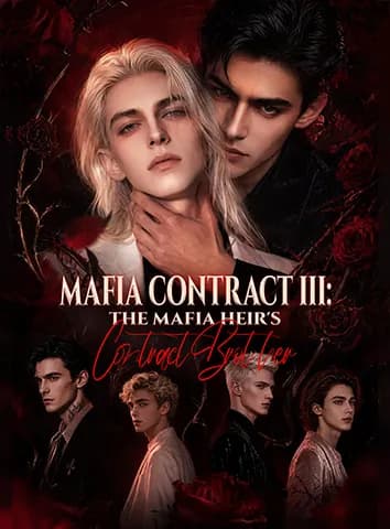 ปกของ Mafia Contract III: The Mafia Heir's Contract Brother โดย Silver Fang Pictures