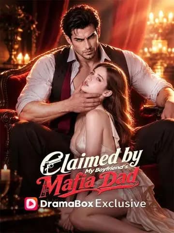 Sampul Claimed by My Boyfriend's Mafia Dad karya Gilded Mask Pictures