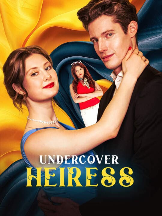 Cover of Undercover Heiress by Ego Raising House