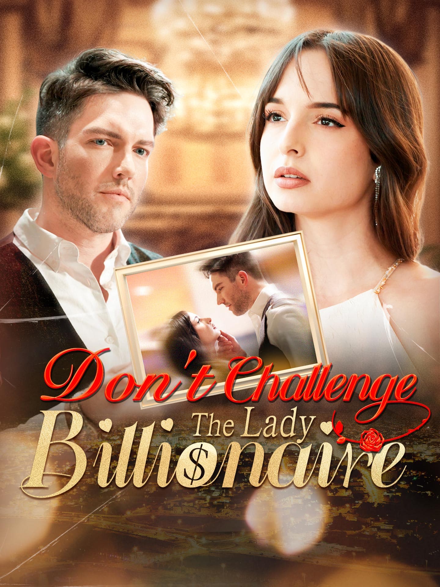 Cover of Don't Challenge the Lady Billionaire by Narato Studio