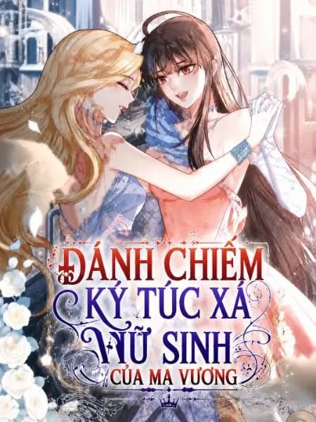 Cover of Đánh Chiếm Ký Túc Xá Nữ Sinh Của Ma Vương by Vãn Nguyệt Thư